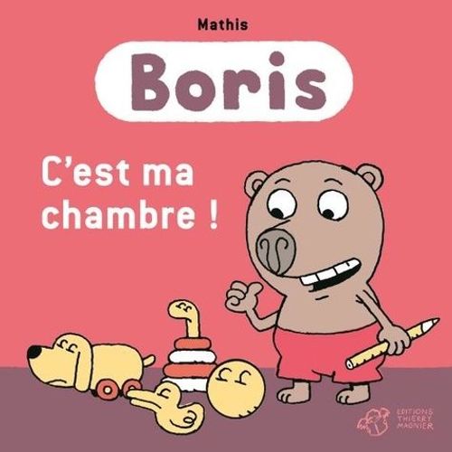 Boris - C'est Ma Chambre !