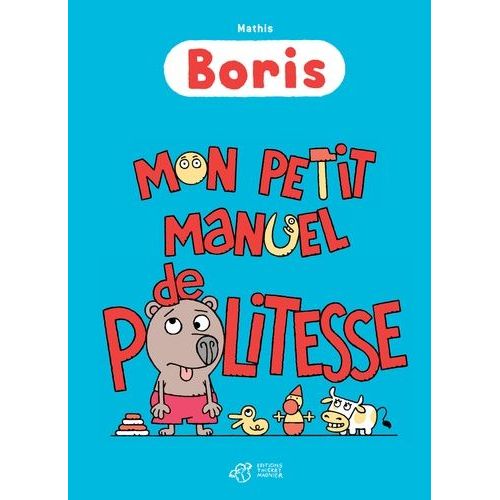 Boris - Mon Petit Manuel De Politesse