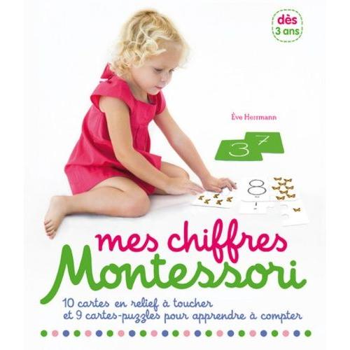 Mes Chiffres Montessori - Avec 1 Livret D'activités "15 Activités Montessori Autour Des Chiffres", 10 Cartes En Relief Et 9 Cartes-Puzzles Pour Apprendre À Compter