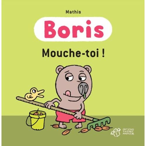 Boris - Mouche-Toi !