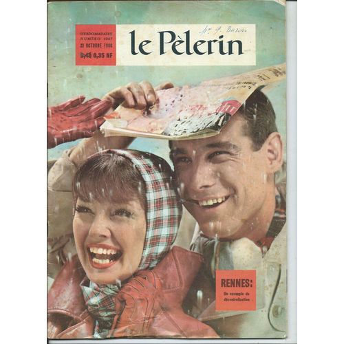 Le Pèlerin 23/10/1960 Rennes Un Exemple De Décentralisation,Juliette Gréco,Yves Montand, Emile Daems,Professeur Pierre Leroy Par Marc Cluzeau,Mégot Par Marie Barrère-Affre, Roman De Elisabeth Cazardès