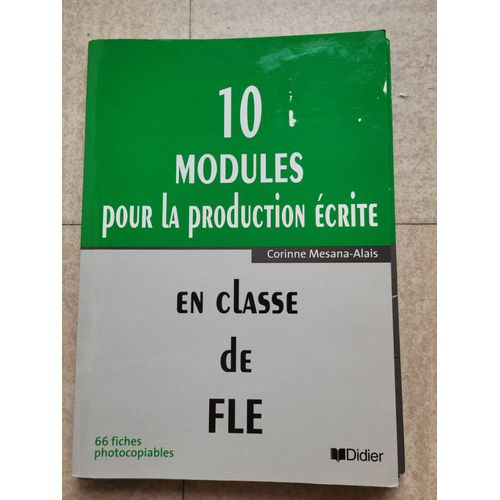 10 Modules De Production Écrite En Classe De Fle