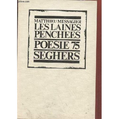 Les Laines Penchées - Collection Poésie 75.