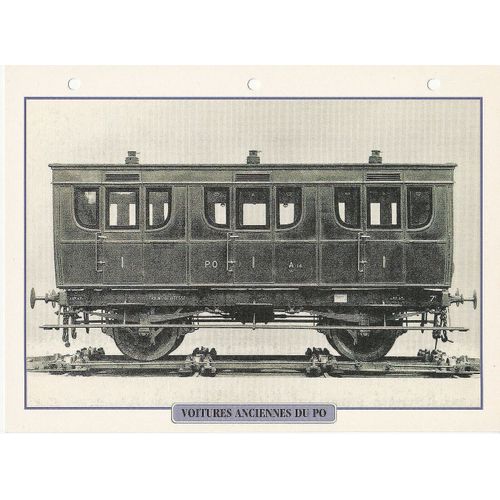 Fiche Trains De Légende Voitures Anciennes Du Po
