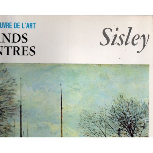 Claude-Roger Marx "Chefs D'Oeuvre De L'Art - Grands Peintres N° 30 - Sisley" Fascicule - Hachette - 1966