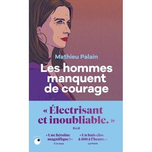 Les Hommes Manquent De Courage