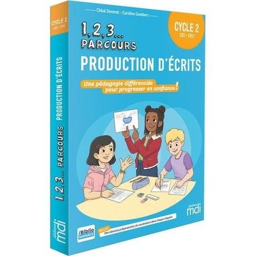 Production D'écrits Cycle 2 Ce1-Ce2 - Une Pédagogie Différenciée Pour Progresser En Confiance !