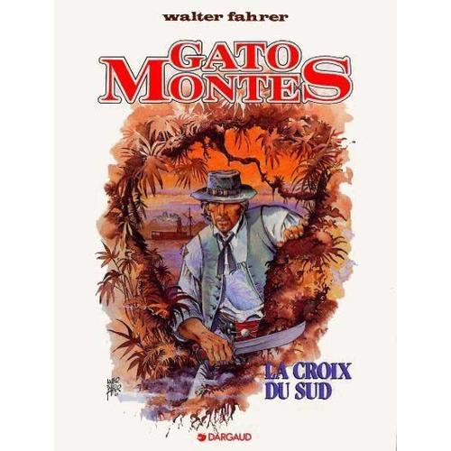 Gato Montes - La Croix Du Sud