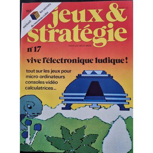 Jeux & Stratégies N° 17 Science Et Vie Oct/Nov 1982
