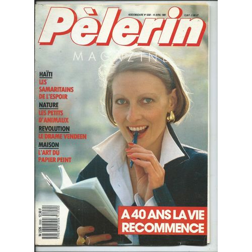 Pèlerin 14/04/1989 Claude Nougaro, Annie Girardot, Yannick Noah, Daniel Facerias, Rain Man De Barry Levinson, Isabelle Adjani, Cousteau, Michèle Morgan, Alice Sapritch, Karim Kacel, Bohringer,Aznavour