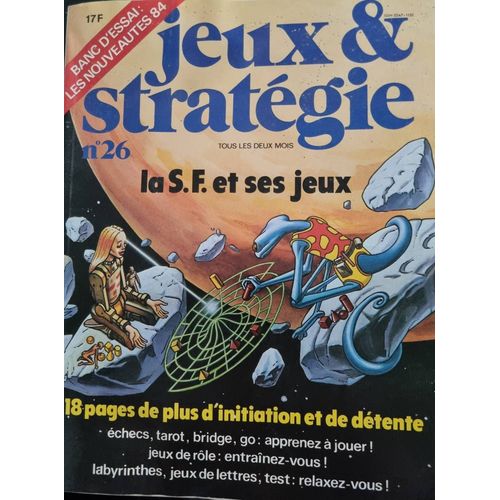 Jeux & Stratégies N° 26 Science Et Vie Avril/Mai 1984