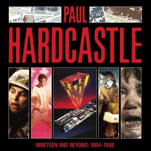 Paul Hardcastle - Nineteen And Beyond: Paul Hardcastle 1984-1988 [Compact Discs]
