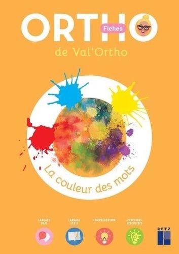 La Couleur Des Mots - Les Fiches De Val'ortho