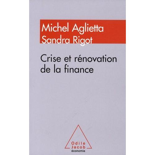 Crise Et Rénovation De La Finance