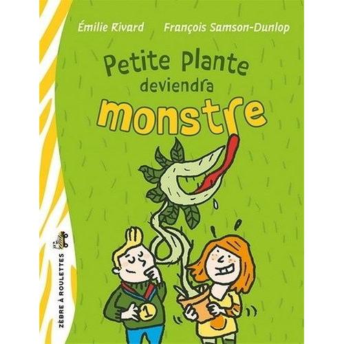 Petite Plante Deviendra Monstre