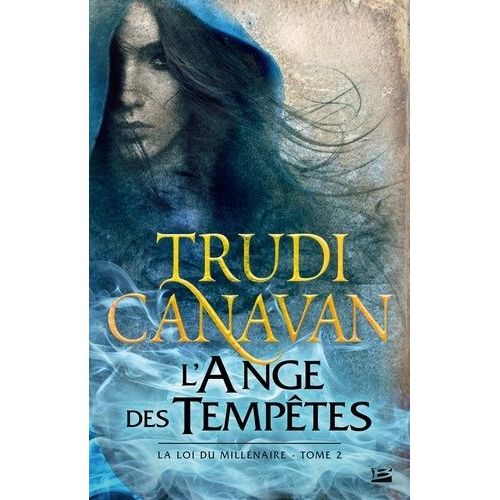 La Loi Du Millénaire - Tome 2 - L'ange Des Tempêtes