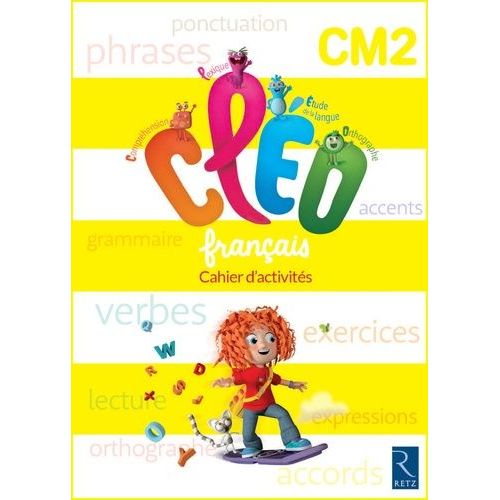 Français Cm2 Cleo - Cahier D'activités