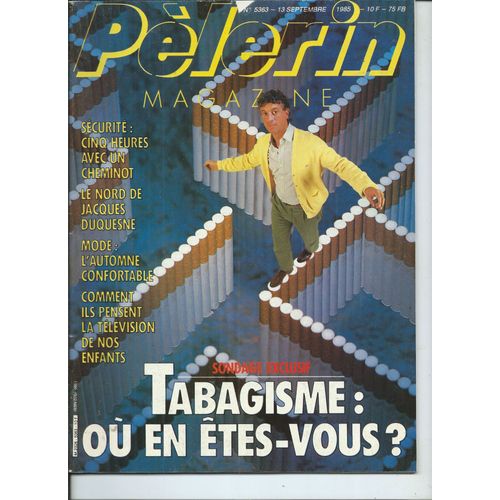 Pèlerin 13/09/1985 Philippe Labro, Nougaro, Depardieu & Sophie Marceau, Jackie & Dorothée, Isabelle Duhamel, Karen Cheryl, Claude Pierrard, Jean Rochefort, Goldorak,Sardou,Michel Leeb, Claude François