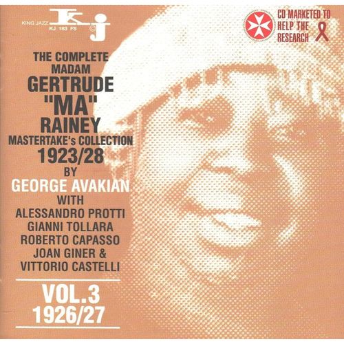 The Complete Madam Gertrude " Ma " Rainey 1923 / 28 - By George Avakian Vol 3 - 1926 / 27 -