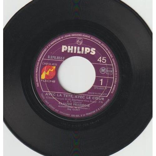 45 Sp Claude François Avec La Tête Avec Le Coeur - Prends Garde Peite Fille Philips Flèche 370 855 - 1968