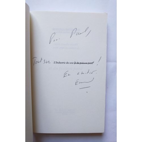 Emmanuel Pierrat L'Industrie Du Sexe Et Du Poisson Pané Avec Un Envoi Autographe Signé 2004 Le Dilettante