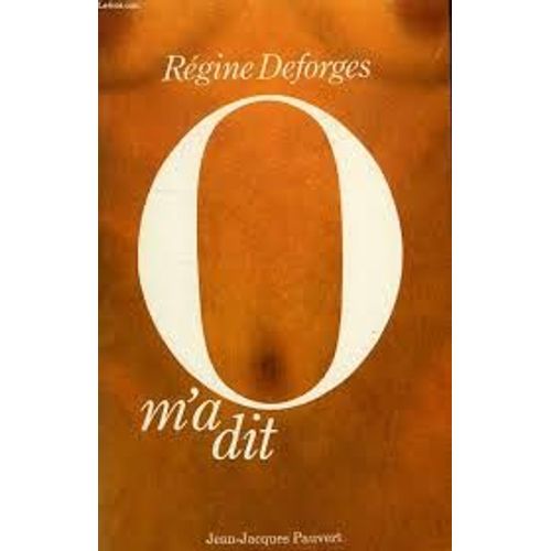 O M'A Dit Regine Desforges