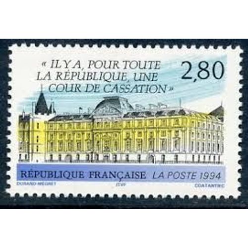 La Cour De Cassation À Paris : Vue Du Bâtiment Année 1994 N° 2886 Yvert Et Tellier Luxe