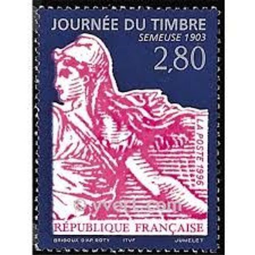 Journée Du Timbre : "Semeuse 1903" Année 1996 N° 2991 Yvert Et Tellier Luxe
