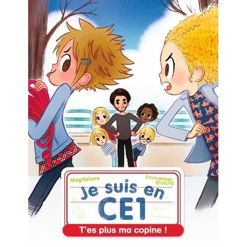 Je Suis En Ce1 Tome 10 - T'es Plus Ma Copine !