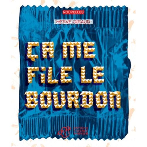Ca Me File Le Bourdon
