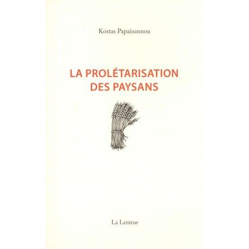 La Prolétarisation Des Paysans