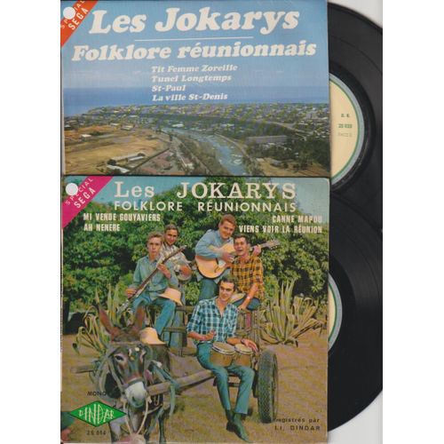 Lot 2 45 Ep Les Jokarys -Folklore Reunionnais - Dindar 25020 Et 25014 - Tit Femme Zoreille- Tunel Longtemps - St Paul St Denis - Ah Nenere - Mi Vendi Gouvaviers - Canne Mapou - Viens Voir La Reunion
