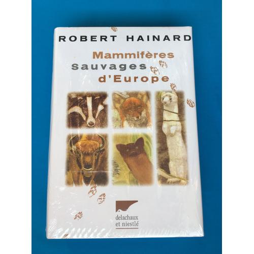 Mammifères Sauvages D'europe - Robert Hainard