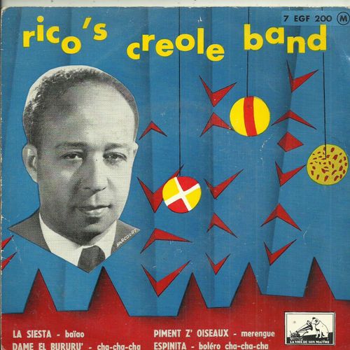 Rico's Creole Band Rico S: La Siesta (Baiao) - Dame El Bururu' (Cha-Cha-Cha) / Piment Z'oiseaux (Merengue) - Espinita (Boléro Cha-Cha-Cha)