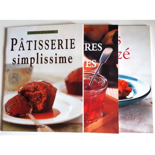 Lot De 3 Recueils De Recettes Pour La Cuisine : Patisserie Simplissime , Confitures Et Conserves , Tapas Et Mézé .