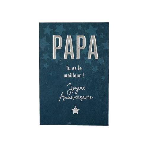 Carte De Voeux - Anniversaire - Papa Tu Es Le Meilleur !