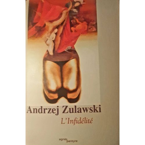 L 'infidélité De Andrzej Zulawski