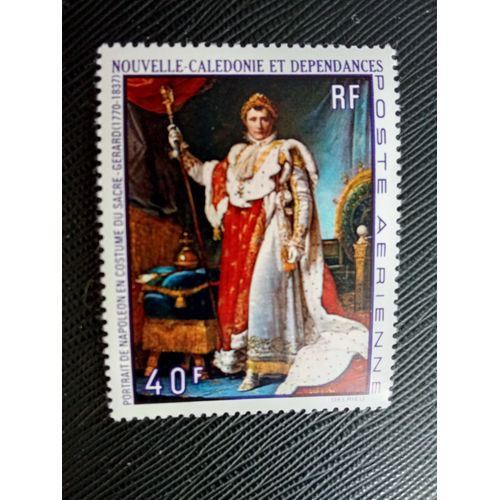 Timbre Nouvelle- Caledonie Y T 108 Portrait De Napoléon Tenue De Sacre, Par Gérard 1969 (010709 )