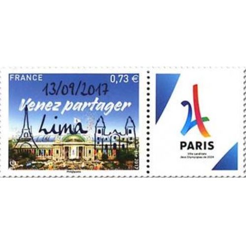 France 2017, Très Beau Timbre Neuf** Luxe Yvert 5144 A, Jeux Olympiques De Paris, "Venez Partager", Avec Vignette Paris 24 Et Surcharge Noire "13/09/2019 Lima".