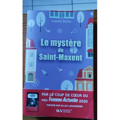 Polar "Le Mystère De Saint-Maxent" D'isabelle Buffet