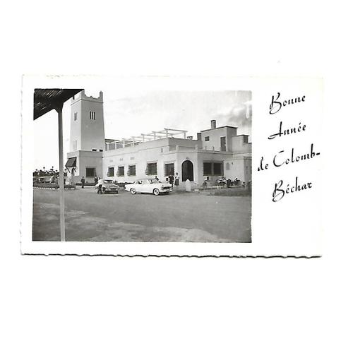 Bonne Année De Colomb-Béchar L'hotel Transatlantique Algérie Noir Et Blanc