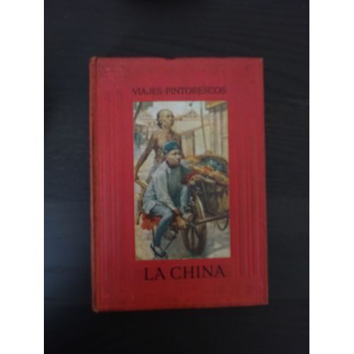 Viajes Pintorescos La China Judith Gautier