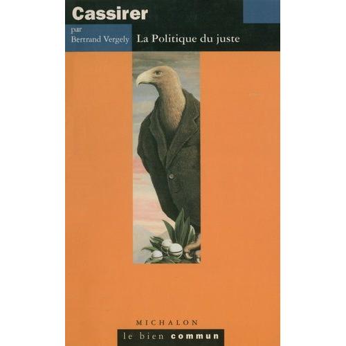 Cassirer - La Politique Du Juste