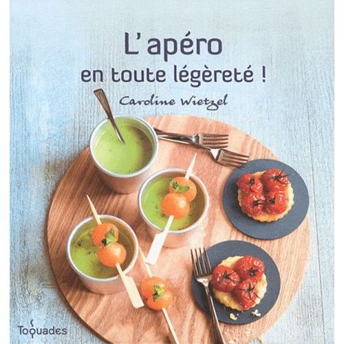 L'apéro En Toute Légèreté