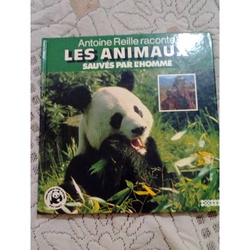 Livre De 1981:Les Animaux Sauvés Par L Homme.