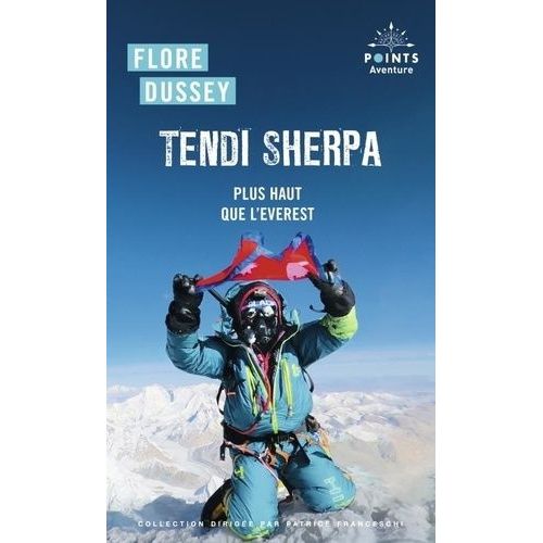 Tendi Sherpa - Plus Haut Que L'everest