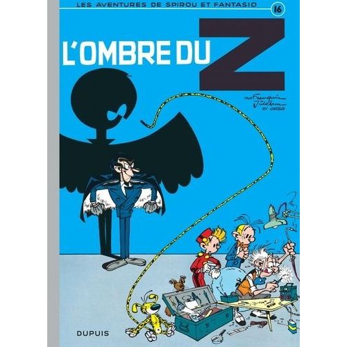 Les Aventures De Spirou Et Fantasio - Tome 16 - L'ombre Du Z