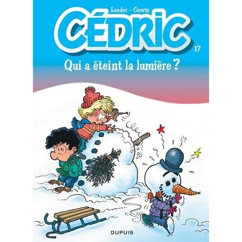 Cédric - Tome 17 - Qui A Éteint La Lumière ?