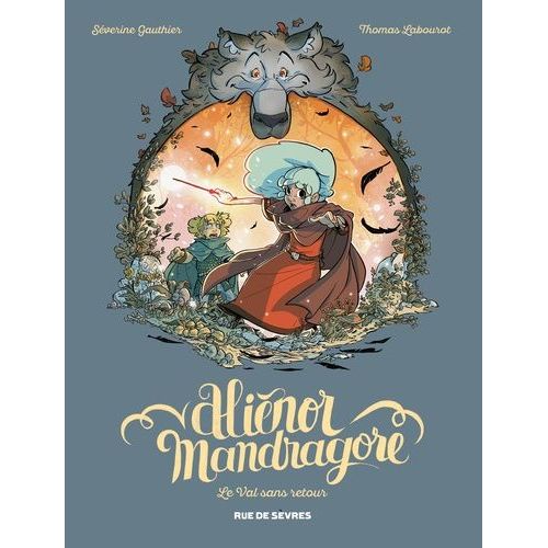 Aliénor Mandragore - Tome 5 - Le Val Sans Retour