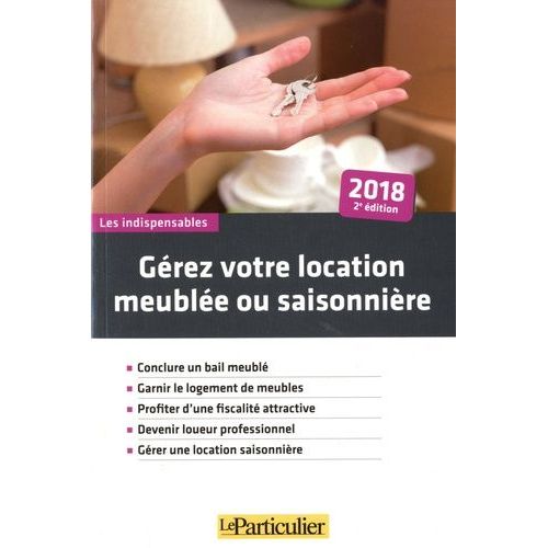 Gérez Votre Location Meublée Ou Saisonnière